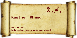 Kastner Ahmed névjegykártya